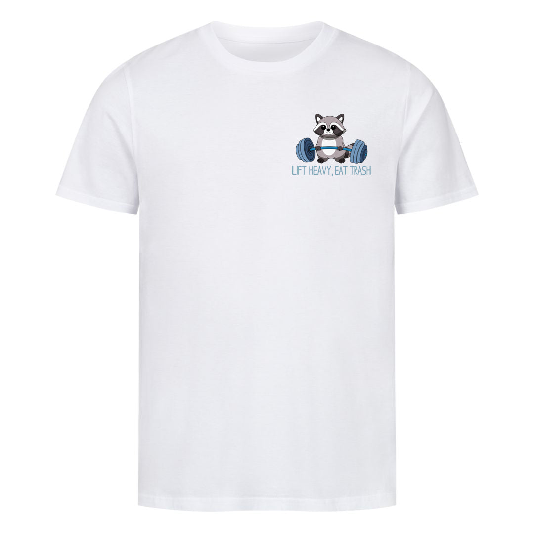 Lift heavy, eat trash Shirt