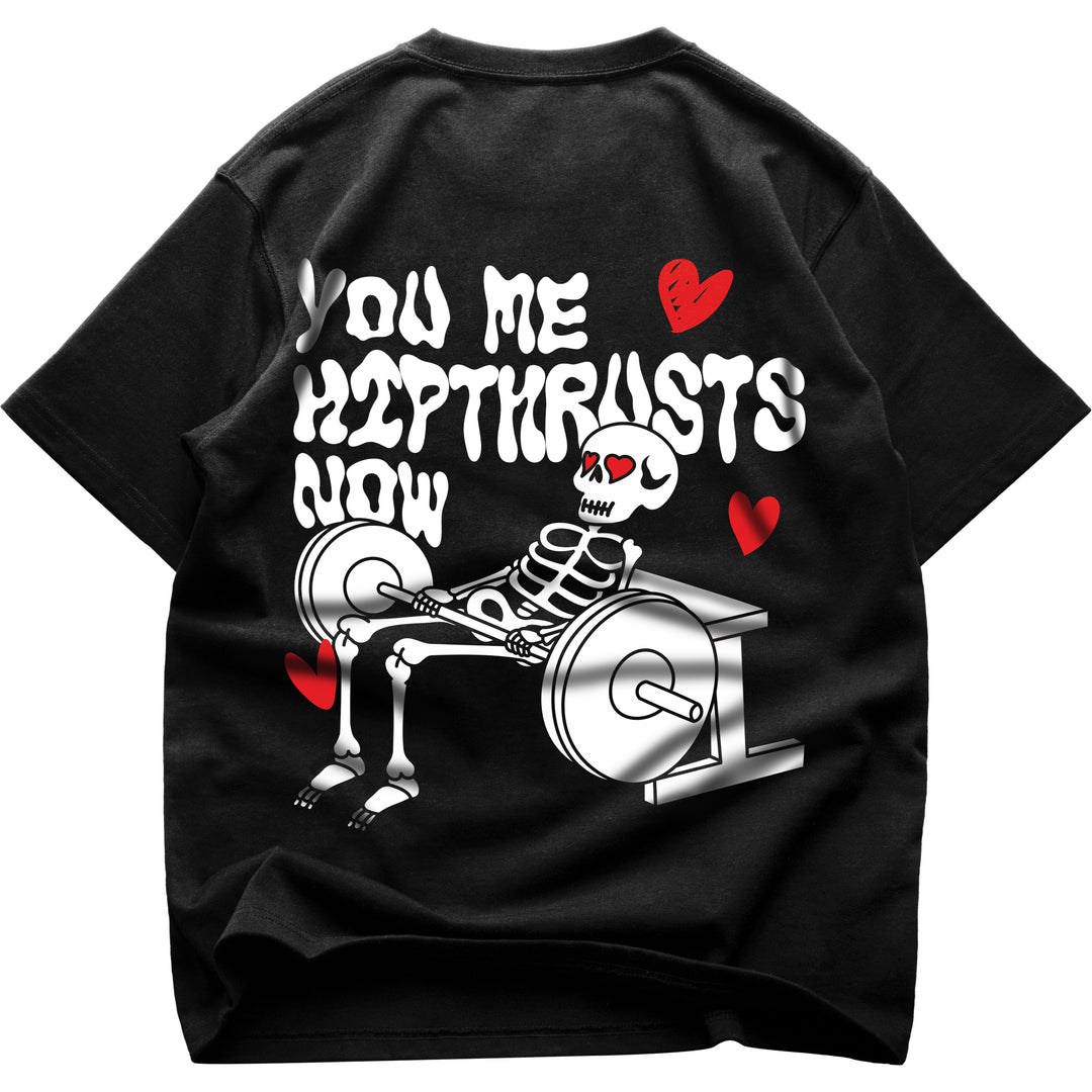 Hip Thrust Oversized (Backprint) Shirt