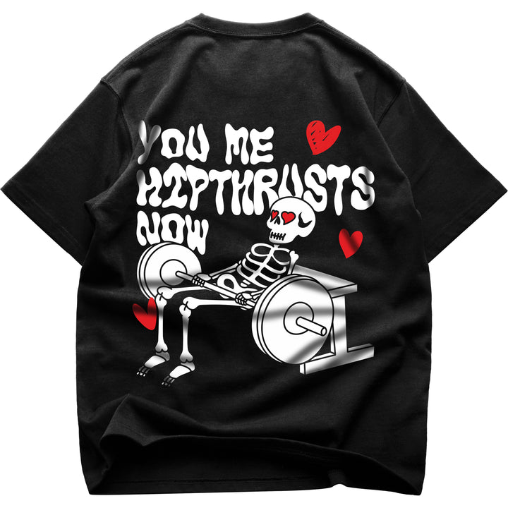 Hip Thrust Oversized (Backprint) Shirt