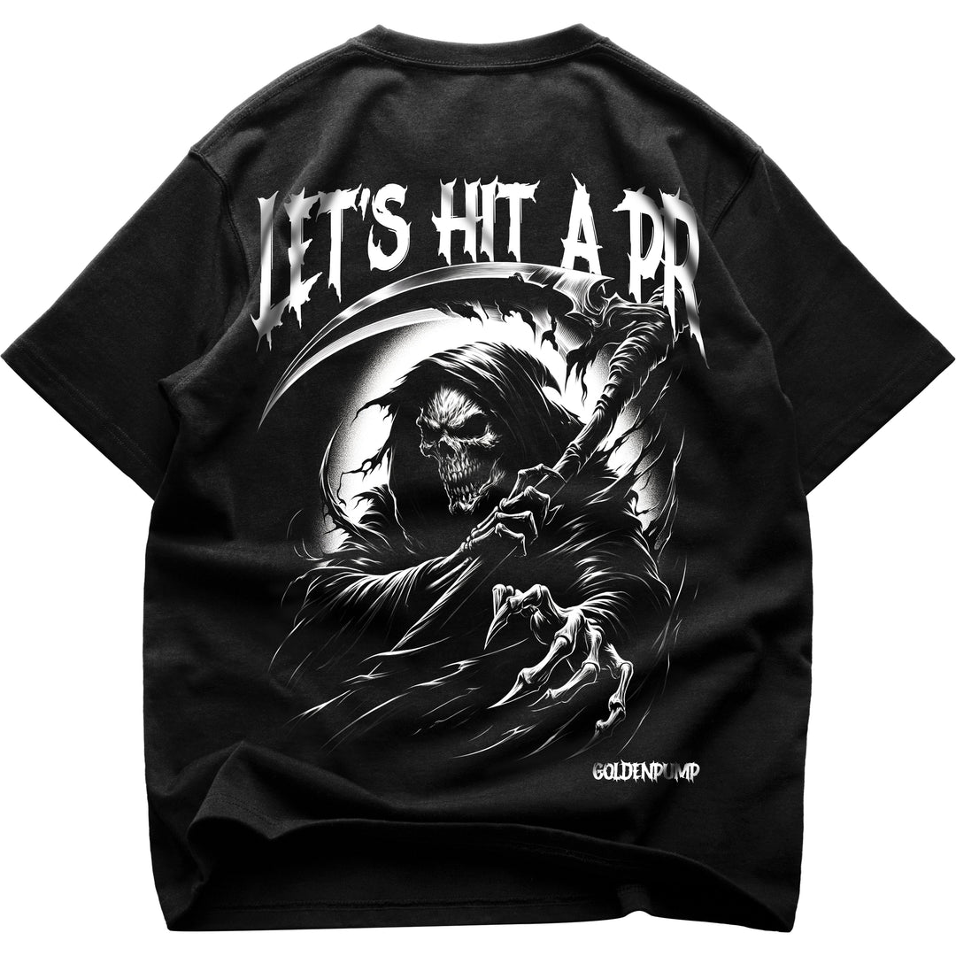 lets hit a pr Oversized (Backprint) Shirt