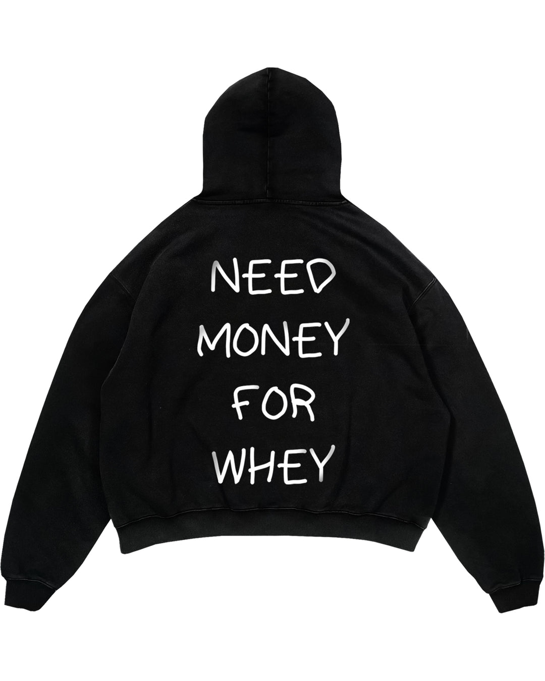 NEED MONEY FOR WHEY Oversized (Backprint) Hoodie