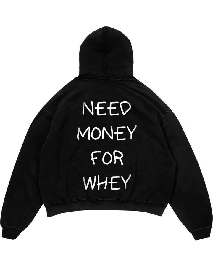 NEED MONEY FOR WHEY Oversized (Backprint) Hoodie