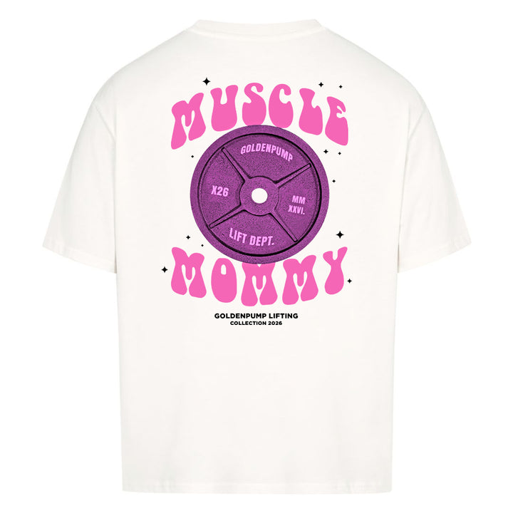 Muscle Mommy (Backprint) Oversized Shirt