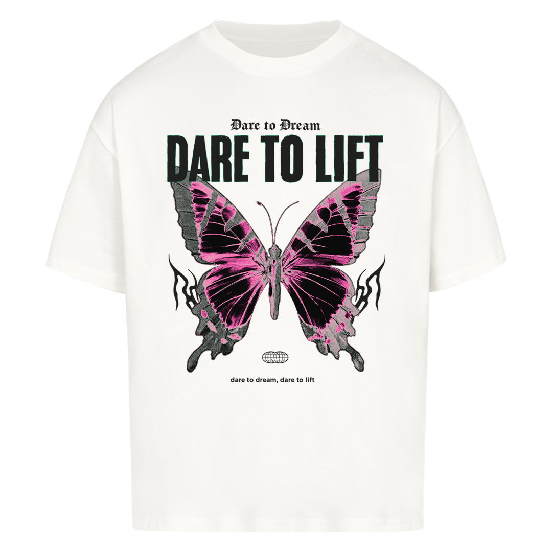 Dare to lift Oversized Shirt