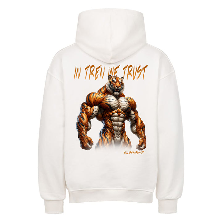 In Tren We Trust (Backprint) Oversized Hoodie