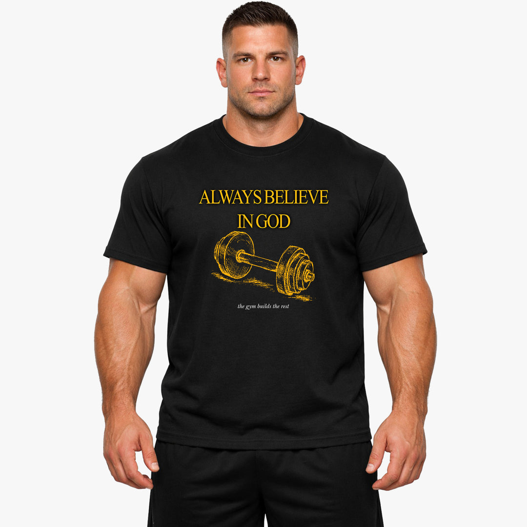 Always Believe T-Shirt