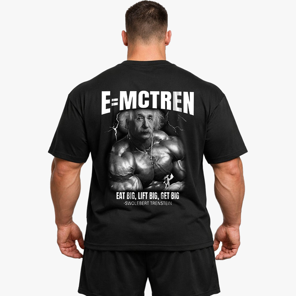 E=McTren (Backprint) Oversized Shirt
