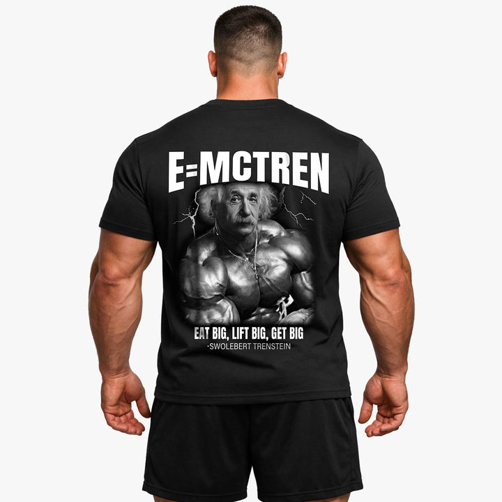 E=McTren (Backprint) Shirt