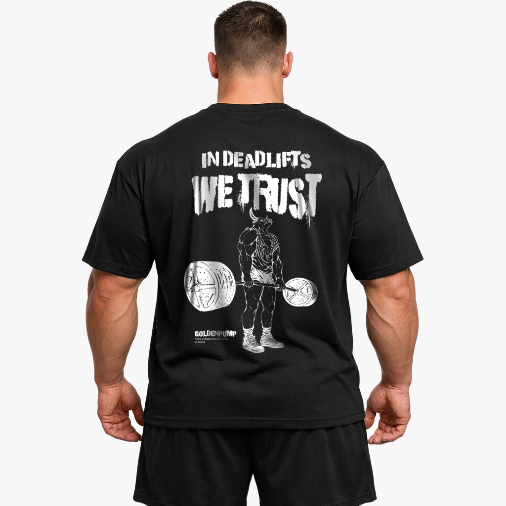 In Deadlifts we trust Oversized (Backprint) Shirt