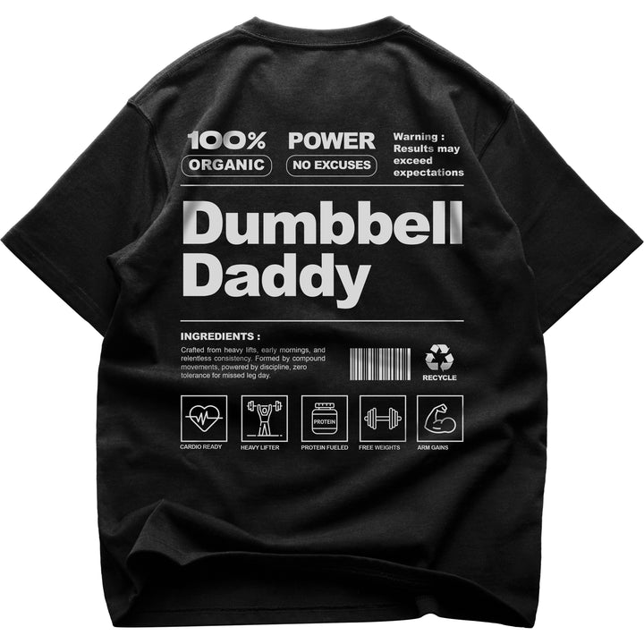 Dumbbell Daddy (Backprint) Oversized Shirt