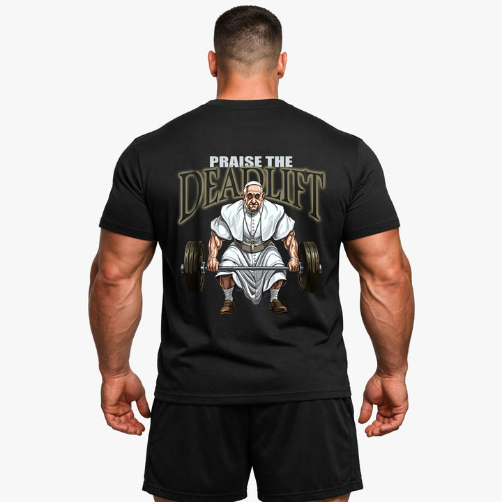 Praise the Deadlift (Backprint) Shirt