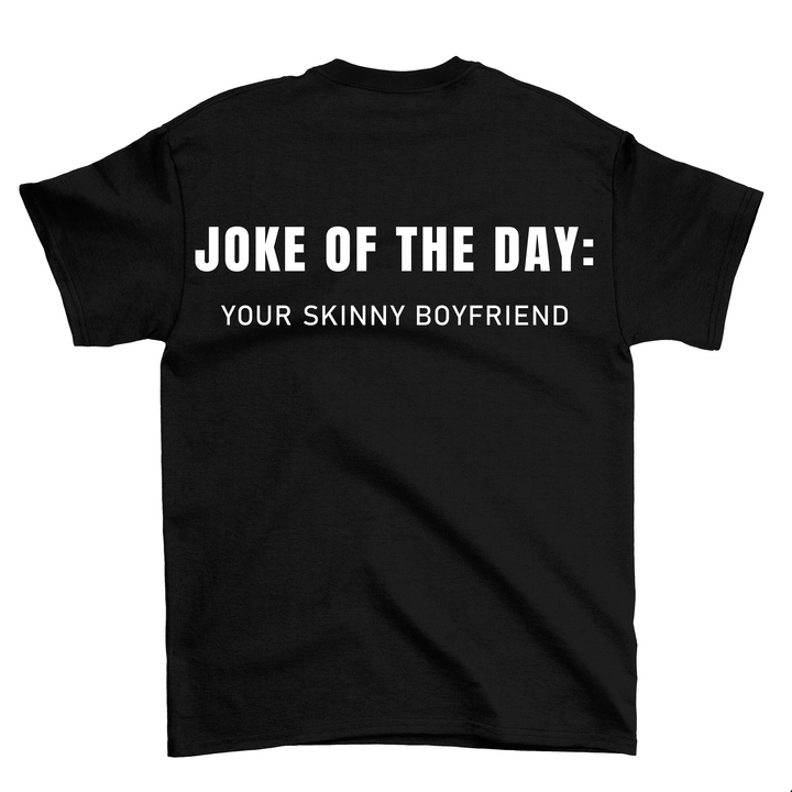 Joke of the day (backprint) Shirt