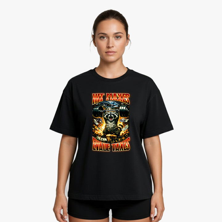 Hit Maxes Evade Taxes Oversized  Shirt