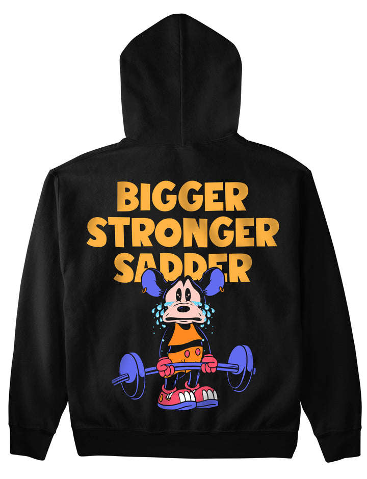 Bigger Stronger Sadder (Backprint) hettegenser