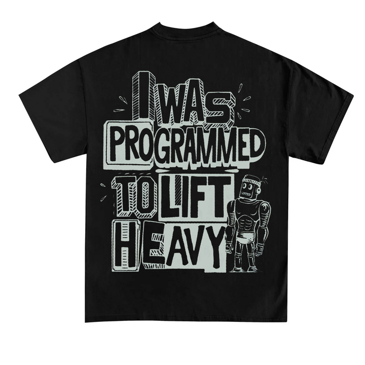 Programmeret til at løfte (backprint) t-shirt