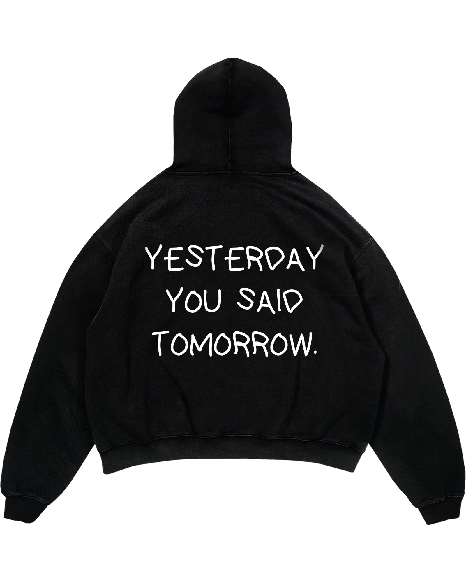 YESTERDAY YOU SAID TOMORROW Oversized (Backprint) Hoodie