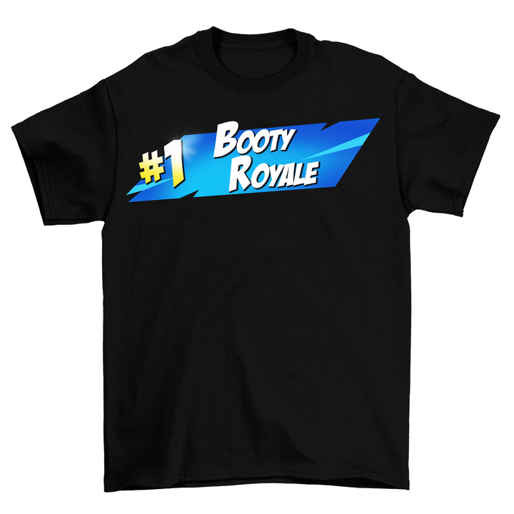 Booty Royale Shirt