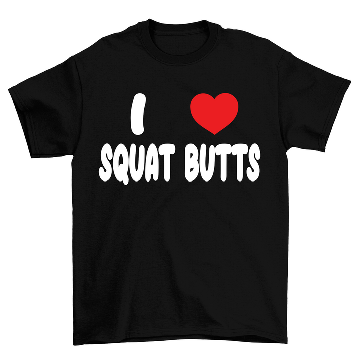 Squat butts Shirt